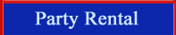 Party Rental Ideas and Supplies